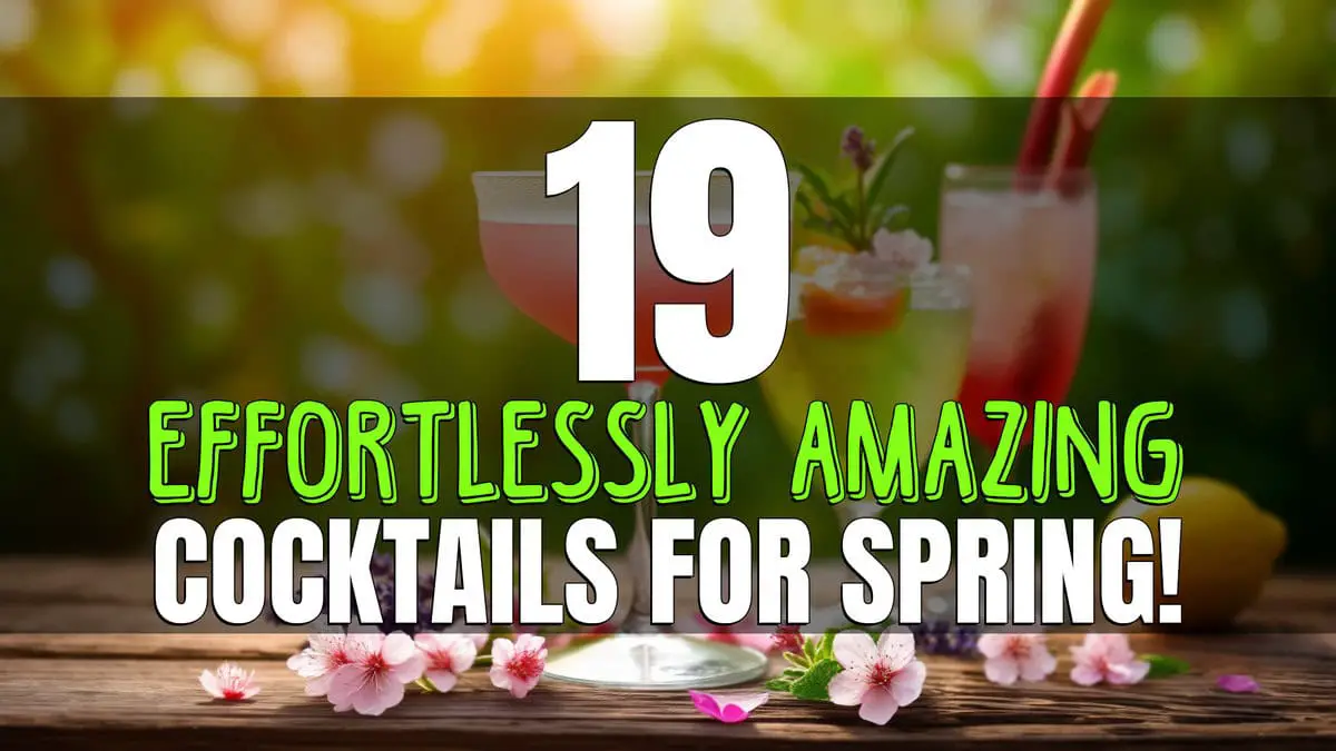 19 amazing spring cocktails